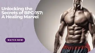 Unlocking the Secrets of BPC-157: A Healing Marvel #peptides #peptidetherapy  #BPC #BPC-157