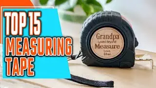 Top 15 Best Measuring Tape Digital, Laser, Ultralight Collections 2022