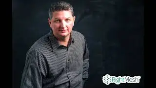 Podcast: RightMesh CEO Talks About our Decentralized Mesh Network
