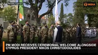 PM Modi receives Ceremonial welcome alongside Cyprus President Nikos Christodoulides | DD India