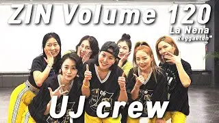 ZIN120 / 진볼륨120 / 줌바 / Zumba / 동탄줌바 / La Nena / Reggaeton / 유제이 / UJ