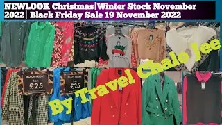 Newlook Winter /Christmas / Black Friday Sale | 19 November 2022 |