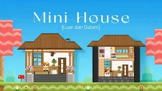 Tutorial membuat Rumah Mini 🏡 || Bagian Luar ke Dalam rumah di Game Boku Boku