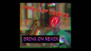 Joshua Block - Drink On (IMPROVED REMIX)