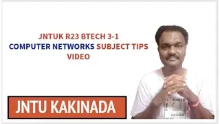 JNTUK R23 BTECH 3-1COMPUTER NETWORKS SUBJECT TIPS VIDEO  #jntuk
