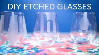 Glass Etching Tutorial (for Beginners)