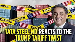 Steel Is Not Directly Impacted By 10% US Tariffs: Tata Steel MD TV Narendran | India Tariffs Slashed