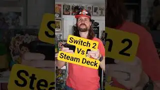 Nintendo Switch 2 vs Steam Deck Right Now