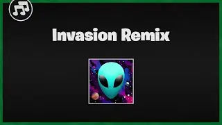 Fortnite Invasion Remix Music | v17.40 | Music Packs | Skyem