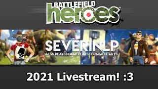 Battlefield Heroes (2021) | Livestream vom 20.02.2021 - SeverinLP