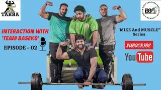 Mike And Muscle Series TEAM BaSeKo Interview EnterTrainer VICKY BalaMurugan, Senthil & Kothandaraman