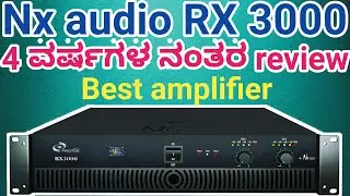 ОБЗОР УСИЛИТЕЛЯ Nx audio RX3000 ПОСЛЕ 4 ЛЕТ НА КАННАДЕ