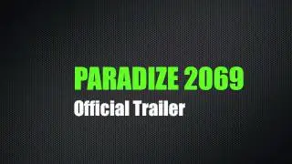 EXTIZE PARADIZE 2069 (official trailer)