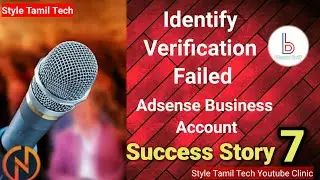 Success Story 7| Adsense Bussiness Account Identity Verification Success | Style Tamil Tech #Shorts