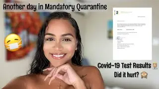 THE LAST QUARANTINE VLOG - DAY IN MANDATORY QUARANTINE - COVID TESTING EXPERIENCE | Hillary Bakhuis