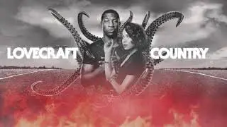 Lovecraft Country Episode 1 End Credits Soundtrack:  