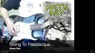 Going To Pasalacqua - Green Day (Guitar Cover)