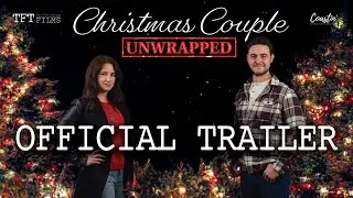 Christmas Couple: UNWRAPPED (OFFICIAL MOVIE TRAILER) [2020]
