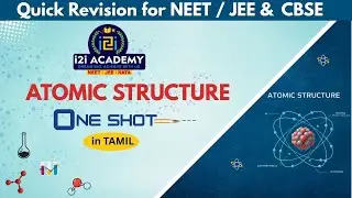 &ldquo;Atomic Structure- One Shot | 11th Chemistry Full Chapter Explained Tamil for #jeemain  #neet2025