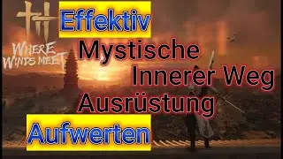 Where Winds Meet; MEISTERSCHAFT EFEKTIV AUFWERTEN; GUIDE