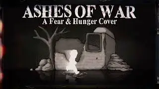 Ashes Of War: Fear & Hunger Cover