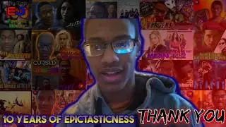 A Thank You for 10 Years of Epictastic Joshua (My Honest Thoughts/Feelings on this Great Milestone!)