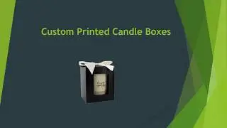 Custom Printed Candle Packaging Boxes