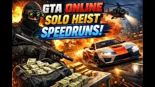 Grinding all solo heist finales Part 1 (Experimental)