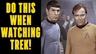 The BEST Way To Enjoy Star Trek: TOS - LIFE HACK!
