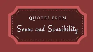 Quotes from Sense and Sensibility | Jane Austen
