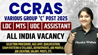 CCRAS Recruitment 2025 | CCRAS LDC | MTS | UDC | ASSISTANT | Complete Details