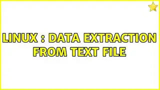 Ubuntu: Linux : Data extraction from text file