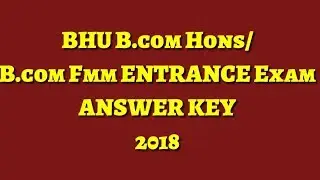 Bhu b.com hons answer key set 1 2018