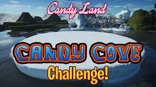 Candy Cove Challenge! Project Candy Land #PlanetCoaster