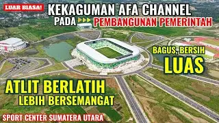 GOKIL INI TEMPAT MEMBUAT KITA KAGUM KE PEMERINTAH. SPORT CENTER SUMUT BIKIN ATLIT SEMANGAT LATIHAN