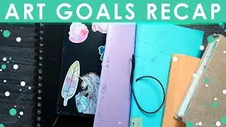 Have I failed my goals? | 2019 art goals recap