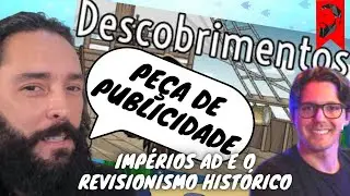 IMP&Eacute;RIOS AD E O REVISIONISMO HIST&Oacute;RICO | A DISPUTA PELO PASSADO