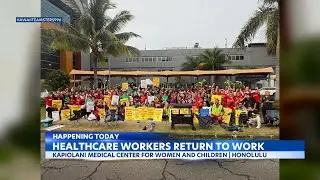 Honolulu hospital workers end strike, return with new contract