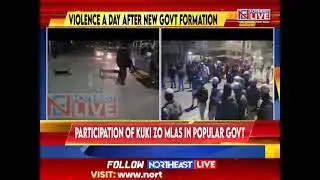 Violence in Churachandpur After Kuki Zo MLAs Join Newly Formed Govt