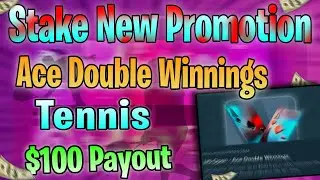 Stake US Open 🔥 Ace Double Winning New Offer | Stake Tennis Promotion Offer | New Stake Promotion