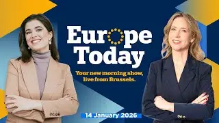 Watch Live: Europe Today &mdash; Your new morning show, live from Brussels