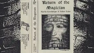 Martin Kornberger & Volker Kuhn - Return of the Magician [1987]