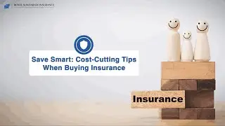 Cost Cutting Tips when Buying Insurance
