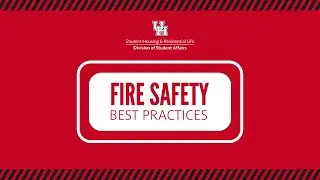 Fire Safety - Best Practices