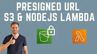 Генерация предопределенного URL-адреса в S3 и Lambda &mdash; Учебное пособие по NodeJS