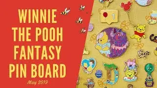 DISNEY WINNIE THE POOH PIN BOARD 🍯❤️ | MAY 2019 ♡