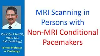 MRI scanning in persons with non MRI conditional pacemakers