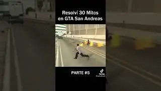 30 mitos de GTA san Andreas creador (wefeofficial) parte 5