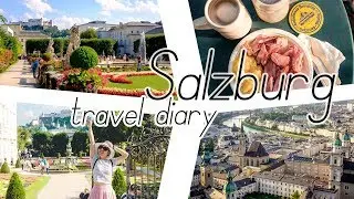 SALZBURG AUSTRIA | Travel Diary Summer 2016