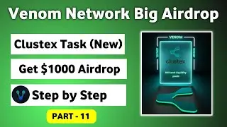 Venom Network New Task Clustex  || Complete Guide Free Airdrop || Guide Step by step